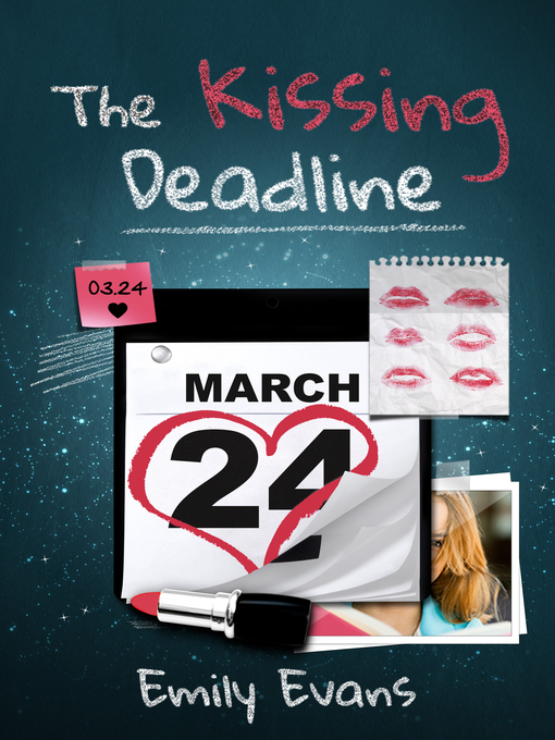 Title details for The Kissing Deadline by Emily Evans - Available